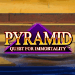 Pyramid Quest For Immortality