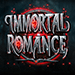 Immortal Romance