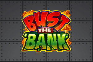 Bust The Bank